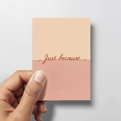 Just because - Everyday mini card